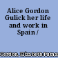 Alice Gordon Gulick her life and work in Spain /