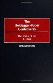 The Heidegger-Buber controversy : the status of the I-Thou /