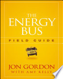 The energy bus field guide /