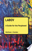 Labov a guide for the perplexed /