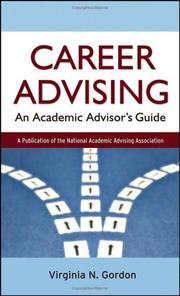 Career advising : an academic advisor's guide /