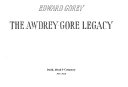 The Awdrey-Gore legacy /