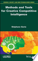 Methods and tools for creative competitive intelligence /