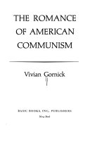 The romance of American Communism /