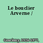 Le bouclier Arverne /