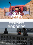 Open roads, closed borders the contemporary French-language road movie /