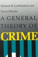 A general theory of crime /