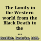 The family in the Western world from the Black Death to the industrial age