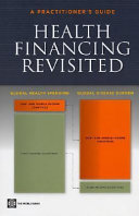 Health financing revisited : a practitioner's guide /