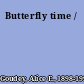 Butterfly time /