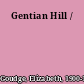 Gentian Hill /