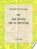 Les Droits de la femme /