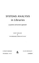 Systems analysis in libraries : a question and answer approach /