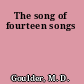 The song of fourteen songs