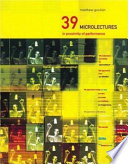 39 microlectures in proximity of performance /