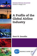 A profile of the global airline industry /