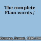 The complete Plain words /