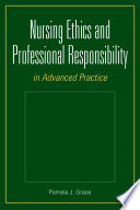 Nursing ethics and professional responsibility in advanced practice /