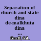 Separation of church and state dina de-malkhuta dina in Jewish law, 1750-1848 /