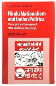 Hindu nationalism and Indian politics : the origins and development of the Bharatiya Jana Sangh /