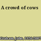 A crowd of cows