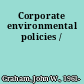 Corporate environmental policies /