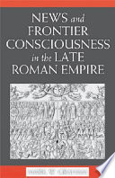 News and Frontier Consciousness in the Late Roman Empire