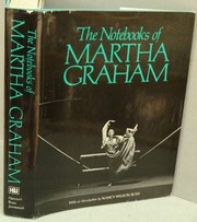 The notebooks of Martha Graham /