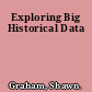 Exploring Big Historical Data