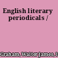 English literary periodicals /