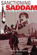 Sanctioning Saddam : the politics of intervention in Iraq /