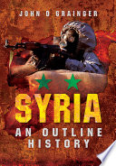 Syria : an outline history /