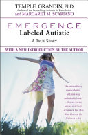 Emergence : labeled autistic /