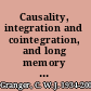 Causality, integration and cointegration, and long memory collected papers of Clive W.J. Granger /