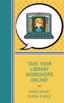 Take your library workshops online! /