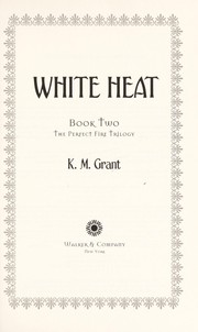 White heat /