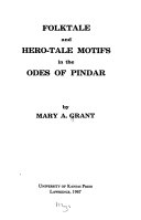 Folktale and hero-tale motifs in the odes of Pindar /