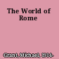 The World of Rome