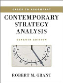 Cases to accompany Contemporary strategy analysis /