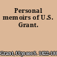 Personal memoirs of U.S. Grant.