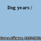 Dog years /