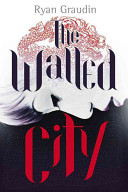 The walled city /