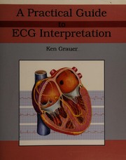 A practical guide to ECG interpretation /