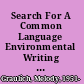 Search For A Common Language Environmental Writing And Education /
