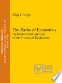 The Basho of economics an intercultural analysis of the process of economics /