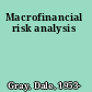 Macrofinancial risk analysis