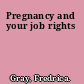 Pregnancy and your job rights