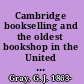 Cambridge bookselling and the oldest bookshop in the United Kingdom /
