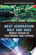 Next generation HALT and HASS : robust design of electronics and systems /