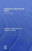 Evidence-based social work : a critical stance /